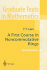 A First Course in Noncommutative Rings (Graduate Texts in Mathematics, 131)