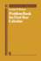 Problem Book for First Year Calculus