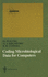 Coding Microbiological Data for Computers (Springer Series in Microbiology)