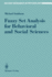 Fuzzy Set Analysis for Behavioral and Social Scien