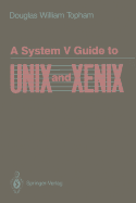 System V Guide to Unix and Xenix-the Relational Database Language