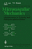 Microvascular Mechanics Hemodynamics of Systemic and Pulmonary Microcirculation