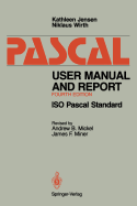 Pascal User Manual and Report: Iso Pascal Standard