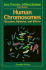 Human Chromosomes: Structure, Behavior, Effects. 3rd Edition