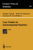 Case Studies in Environmental Statistics (Lecture Notes in Statistics, 132)
