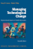 Managing Technological Change: Organizational Aspects of Health Informatics