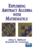 Exploring Abstract Algebra With Mathematica(R)