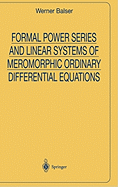 Formal Power Series and Linear Systems of Meromorphic Ordinary Differential Equations