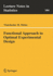 Functional Approach to Optimal Experimental Design