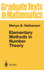 Elementary Methods in Number Theory (Volume 195)