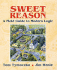 Sweet Reason: a Field Guide to Modern Logic (Textbooks in Mathematical Sciences)