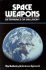 Space Weapons Deterrence Or Delusion?
