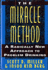 The Miracle Method: a Radically New Approach to Problem Drinking