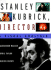 Stanley Kubrick, Director: a Visual Analysis