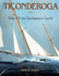 Ticonderoga: Tales of an Enchanted Yacht