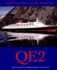 Qe2: the Cunard Line Flagship, Queen Elizabeth II