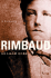 Rimbaud: a Biography