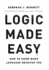 Logic Made Easy: How to Know When Language Deceives You