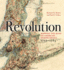 Revolution: Mapping the Road to American Independence, 1755��1783