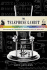 The Telephone Gambit: Chasing Alexander Graham Bell's Secret