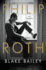 Philip Roth: the Biography