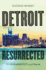 Detroit Resurrected: to Bankruptcy and Back