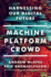 Machine, Platform, Crowd: Harnessing the Digital Revolution