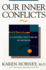 Our Inner Conflicts: a Constructive Theory of Neurosis