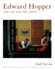Edward Hopper: the Art and the Artist: the Art and the Artist (Revised)