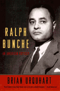Ralph Bunche: an American Odyssey