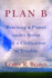 Plan B: Rescuing a Planet Under Stress and Civilization in Trouble