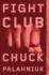 Fight Club: a Novel