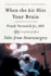 When the Air Hits Your Brain: Tales From Neurosurgery