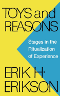 Toys and Reasons-Stages in the Ritualization of Experience