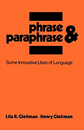 Phrase & Paraphrase-Some Innovative Uses of Language