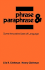 Phrase & Paraphrase-Some Innovative Uses of Language