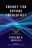 Energy for Future Presidents: the Science Behind the Headlines