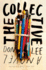 The Collective: a Novel