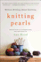 Knitting Pearls: Writers Writing about Knitting
