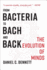 From Bacteria to Bach and Back: the Evolution of Minds