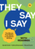 They Say / I Say: the Moves That Matter in Academic Writing With Readings