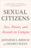 Sexual Citizens: A Landmark Study of Sex, Power, and Assault on Campus