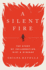 A Silent Fire: the Story of Inflammation, Diet, and Disease