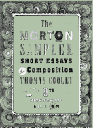 Norton Sampler Short Essays for Composition
