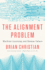 The Alignment Problem: Machine Learning and Human Values