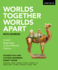 Worlds Together, Worlds Apart With Sources Elizabeth Pollard, Clifford Rosenberg, Robert Tignor