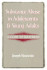 Substance Abuse in Adolescents and Young Adults: a Guide to Treatment
