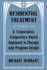 Residential Treatment: a Cooperative, Competency-Based Approach to Therapy and Program Design (Norton Professional Books) (Johns Hopkins Series in)