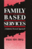 Family-Based Services: a Solution-Focused Approach
