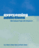 Overcoming Addictions: Skills Training for People With Schizophrenia